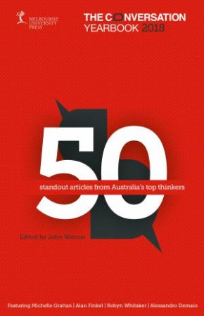 50 Standout Articles From Australia's Top Thinkers by John Watson