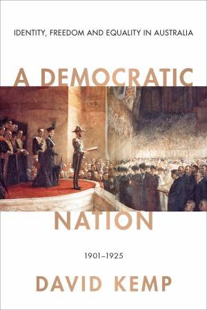 A Democratic Nation by David Kemp