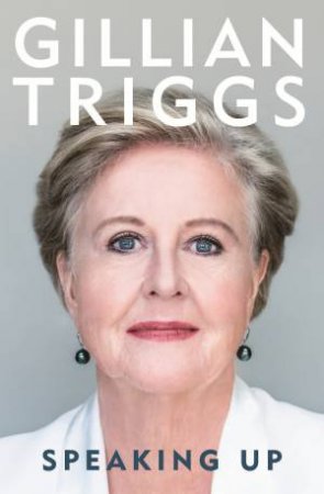Speaking Up by Gillian Triggs
