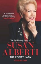 The Trailblazing Story Of Susan Alberti The Footy Lady