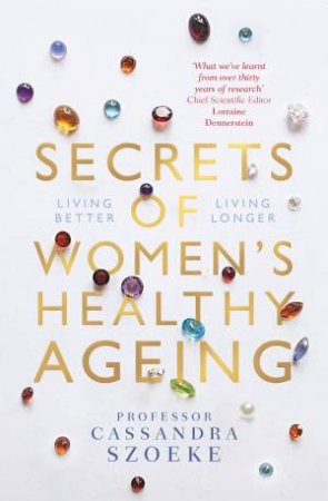 Secrets Of Women's Healthy Ageing