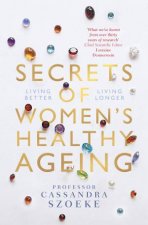 Secrets Of Womens Healthy Ageing