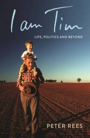 I Am Tim by Peter Rees