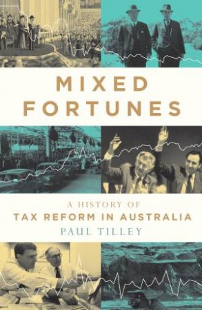 Mixed Fortunes by Paul Tilley