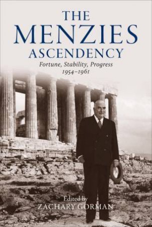 The Menzies Ascendency by Zachary Gorman