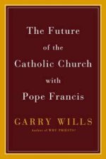 The Future Of The Catholic Church With Pope Francis