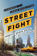 Streetfight Handbook For An Urban Revolution