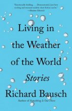 Living In The Weather Of The World