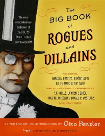 The Big Book Of Rogues And Villains by Otto Penzler