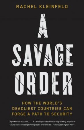 A Savage Order by Rachel Kleinfeld