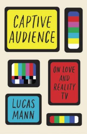 Captive Audience by Lucas Mann