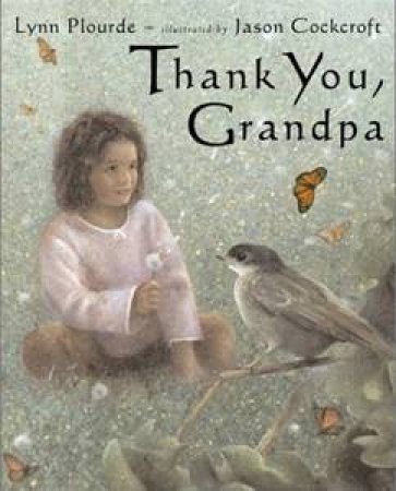 Thank You, Grandpa by Lynn Plourde