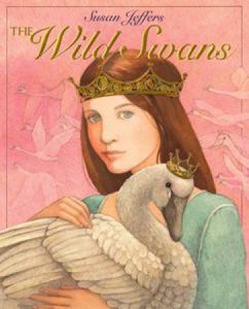 The Wild Swans by Susan Jeffers