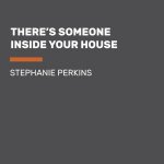 Theres Someone Inside Your House