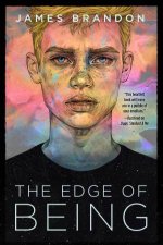 The Edge Of Being
