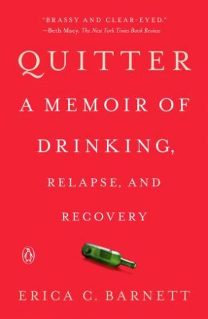 Quitter by Erica C Barnett
