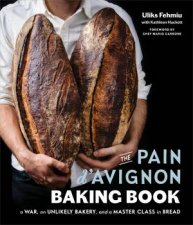 The Pain dAvignon Baking Book