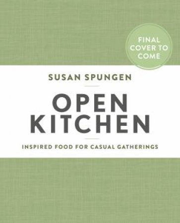 Open Kitchen by Susan Spungen