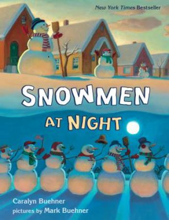 Snowmen At Night Lap Board Book by Caralyn Buehner