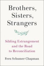 Brothers Sisters Strangers