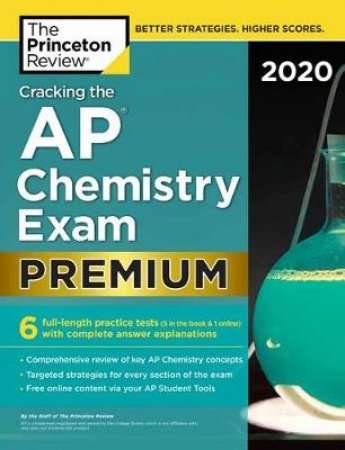 Cracking the AP Chemistry Exam 2020, Premium Edition by The Princeton Review
