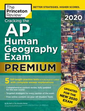 Cracking The AP Human Geography Exam 2020, Premium Edition by Various