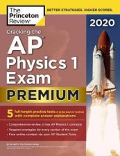 Cracking the AP Physics 1 Exam 2020 Premium Edition