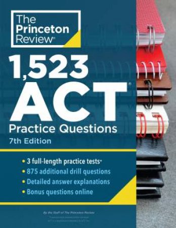 1,523 ACT Practice Questions, 7th Edition by Various