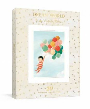 Dream World 20 Wonderful Prints To Frame by Emily Winfield Martin