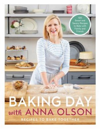 Baking Day With Anna Olson by Anna Olson