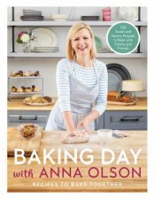 Baking Day With Anna Olson