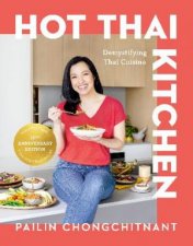 Hot Thai Kitchen The 10th Anniversary Edition