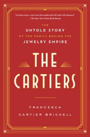 The Cartiers by Francesca Cartier Brickell