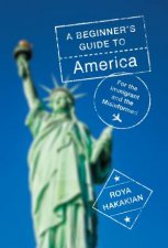 A Beginners Guide To America