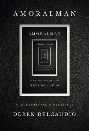 Amoralman by Derek Delgaudio
