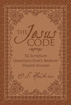 The Jesus Code by O. S. Hawkins