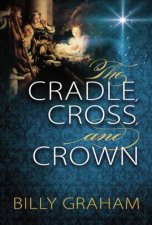 The Cradle Cross and Crown