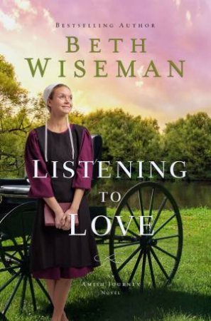 Listening To Love by Beth Wiseman