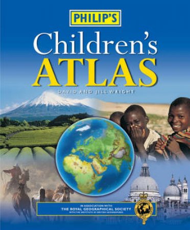 Phillip's Children's Atlas by David and Jill Wright
