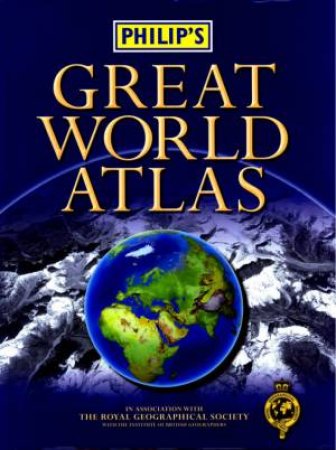 Philip's Great World Atlas by Various