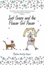 Just Grace and the Flower Girl Power Book 8