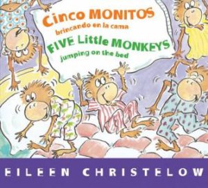 Five Little Monkeys Jumping on the Bed (Spanish/English) by CHRISTELOW EILEEN