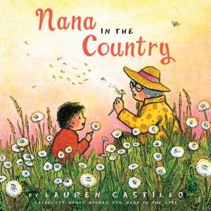 Nana In The Country by Lauren Castillo