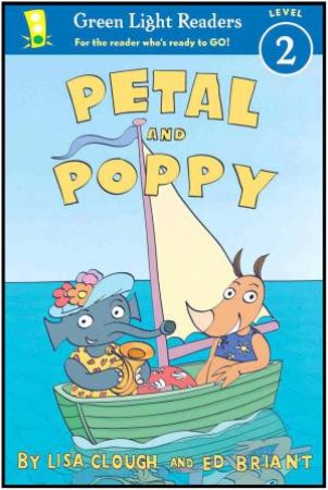 Petal and Poppy (GL Reader, L 2) by CLOUGH LISA AND BRIANT ED