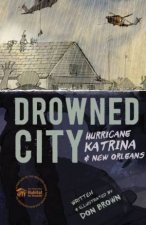 Drowned City Hurricane Katrina and New Orleans