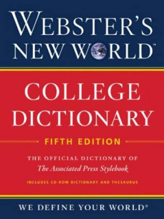Webster's New World College Dictionary (with CD) by EDITORS OF WEBSTER'S NEW WORLD COLLEGE DICTIONARIE