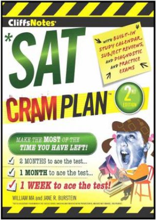 CliffsNotes SAT Cram Plan by MA WILLIAM AND BURNSTEIN JANE R.
