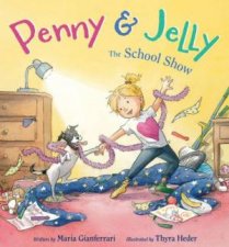 Penny and Jelly  The School Show