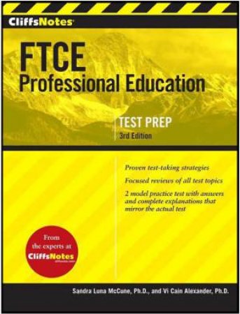 CliffsNotes FTCE Professional Education Test by MCCUNE SANDRA LUNA AND ALEXANDER VI CAIN