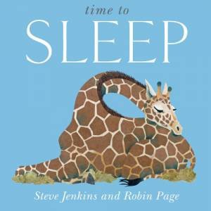 Time to Sleep: (Big Book) by JENKINS STEVE AND PAGE ROBIN
